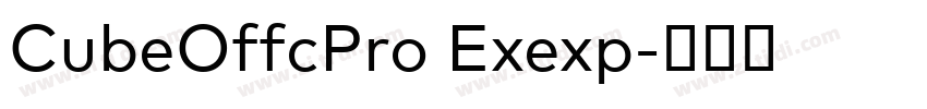CubeOffcPro Exexp字体转换 CubeOffcPro Exexp字体转换